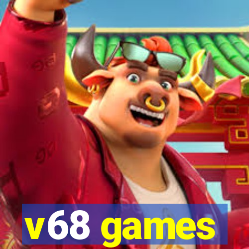 v68 games